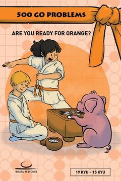 portada 500 Go Problems: Are you ready for Orange? (en Inglés)