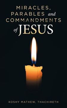 portada Miracles, Parables and Commandments of Jesus (en Inglés)
