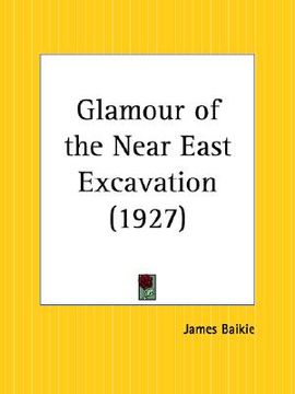 portada glamour of the near east excavation (in English)