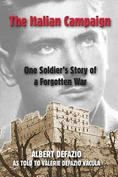 portada The Italian Campaign: One Soldier's Story of a Forgotten war (en Inglés)