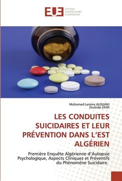 portada Les Conduites Suicidaires Et Leur Prévention Dans l'Est Algérien (en Francés)