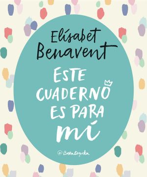 Libro Alguien Como yo De Elisabet Benavent - Buscalibre