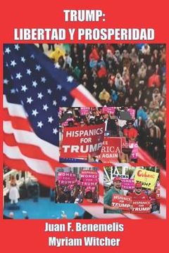 portada Trump: Libertad Y Prosperidad (in Spanish)