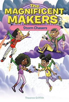 portada The Magnificent Makers #6: Storm Chasers (en Inglés)