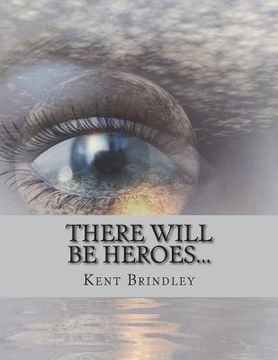 portada There Will Be Heroes... (en Inglés)