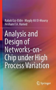 portada Analysis and Design of Networks-On-Chip Under High Process Variation (en Inglés)