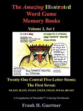 portada The Amazing Illustrated Word Game Memory Books, Vol. 2, set 1: Twenty-One Central Five-Letter-Stems; The First Seven: Neast, Ieast, Inast, Inest, Ineat, Ineas and Reast (libro en Inglés)
