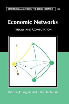 portada Economic Networks: Theory and Computation (Structural Analysis in the Social Sciences, Series Number 53) (en Inglés)