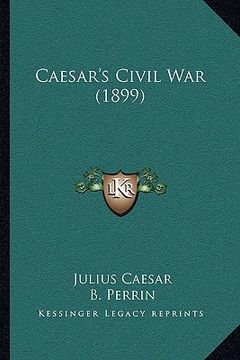 portada caesar's civil war (1899) (in English)
