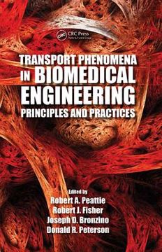 portada Transport Phenomena in Biomedical Engineering: Principles and Practices (in English)
