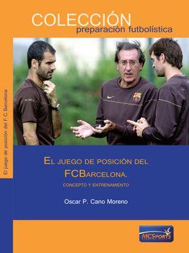 portada El Juego de Posición del fc Barcelona (in Spanish)