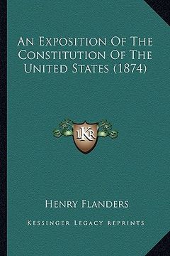 portada an exposition of the constitution of the united states (1874) (in English)