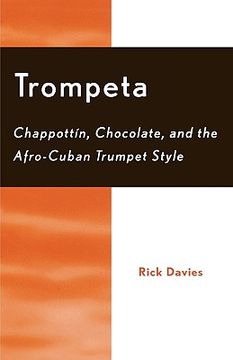portada trompeta: chappott'n, chocolate, and afro-cuban trumpet style (en Inglés)