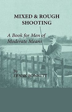 portada mixed and rough shooting - a book for men of moderate means (en Inglés)