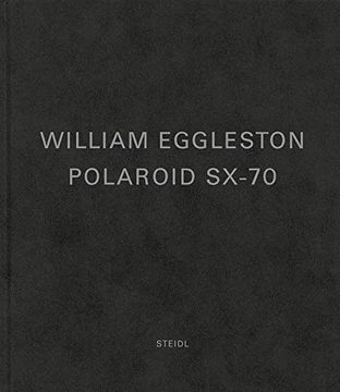 portada William Eggleston: Polaroid Sx-70 (en Inglés)