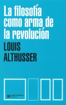 portada La Filosofía Como Arma de la Revolución