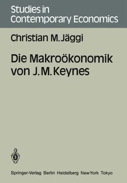 portada Die Makroökonomik von J. M. Keynes (Studies in Contemporary Economics) (German Edition)
