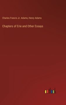 portada Chapters of Erie and Other Essays (en Inglés)
