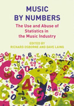 portada Music by Numbers: The use and Abuse of Statistics in the Music Industry (en Inglés)