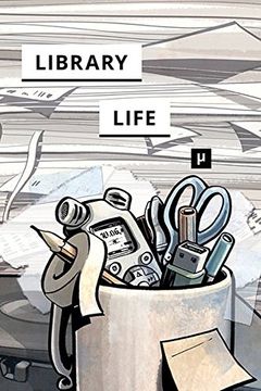 portada Library Life: Werkstätten kulturwissenschaftlichen Forschens