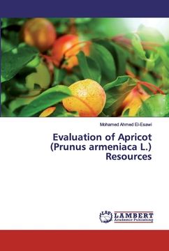 portada Evaluation of Apricot (Prunus armeniaca L.) Resources (en Inglés)