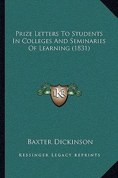 portada prize letters to students in colleges and seminaries of learning (1831) (in English)