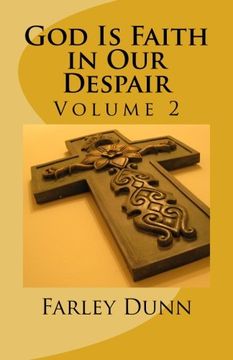 portada God Is Faith in Our Despair Vol 2: Volume 2