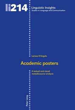 portada Academic posters: A textual and visual metadiscourse analysis (en Inglés)