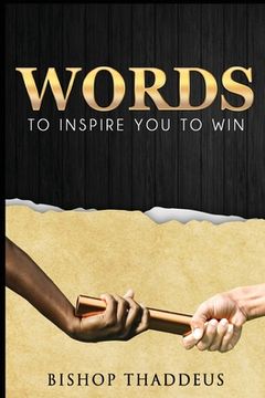 portada Words: To Inspire You TO WIN (en Inglés)