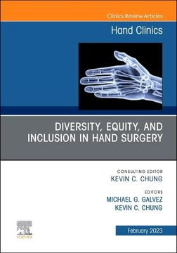 portada Diversity, Equity and Inclusion in Hand Surgery, an Issue of Hand Clinics (Volume 39-1) (The Clinics: Orthopedics, Volume 39-1)