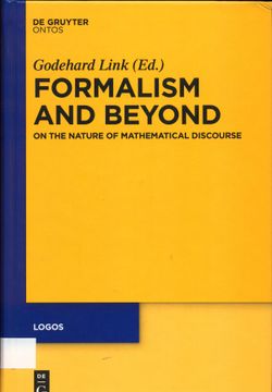 portada Formalism and Beyond: On the Nature of Mathematical Discourse (Logos, 23) (en Inglés)