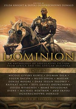 portada Dominion: An Anthology of Speculative Fiction From Africa and the African Diaspora (Dominion) (in English)
