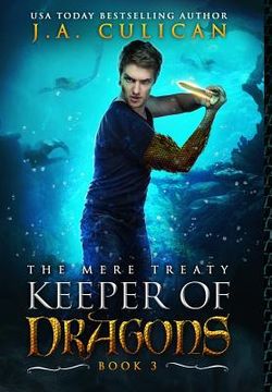portada The Keeper of Dragons: The Mere Treaty (en Inglés)