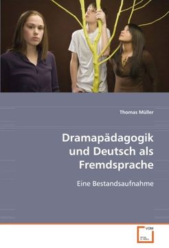 portada Dramapädagogik und Deutsch als Fremdsprache: Eine Bestandsaufnahme