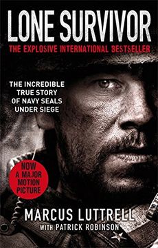 portada Lone Survivor: The Incredible True Story of Navy Seals Under Siege (en Inglés)