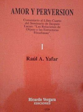 portada Amor y Perversion Raul Yafar Libro 1 ed. 1989