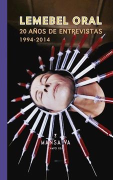portada Lemebel Oral 20 Años de Entrevistas 1994-2014 (in Spanish)