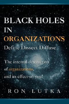 portada black holes in organizations: define dissect diffuse (en Inglés)