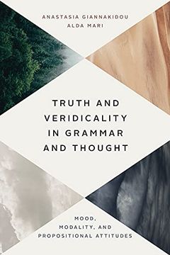 portada Truth and Veridicality in Grammar and Thought: Mood, Modality, and Propositional Attitudes (en Inglés)