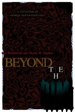 portada beyond the rim: a collection of strange and twisted tales (in English)