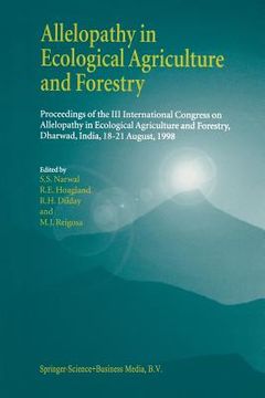 portada Allelopathy in Ecological Agriculture and Forestry: Proceedings of the III International Congress on Allelopathy in Ecological Agriculture and Forestr (en Inglés)