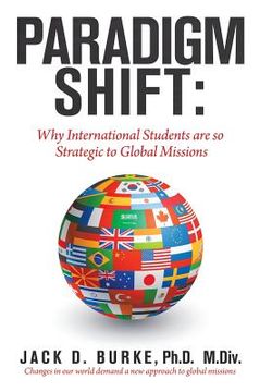 portada Paradigm Shift: Why International Students Are so Strategic to Global Missions (in English)