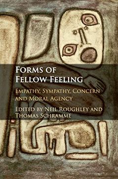 portada Forms of Fellow Feeling: Empathy, Sympathy, Concern and Moral Agency (en Inglés)