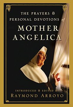 portada The Prayers and Personal Devotions of Mother Angelica 
