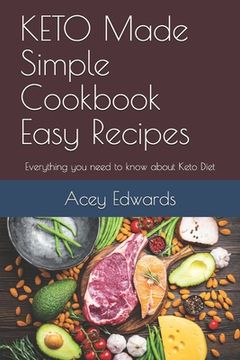 portada KETO Made Simple Cookbook Easy Recipes: Everything you need to know about Keto Diet (in English)