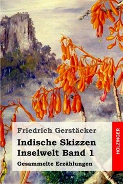 portada Indische Skizzen: Inselwelt Band 1. Gesammelte Erzählungen (German Edition)