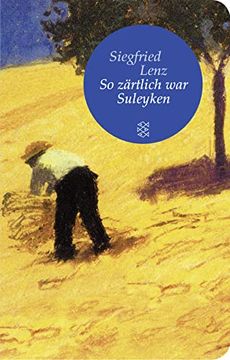 portada So Zärtlich war Suleyken: Masurische Geschichten (Fischer Taschenbibliothek) (in German)