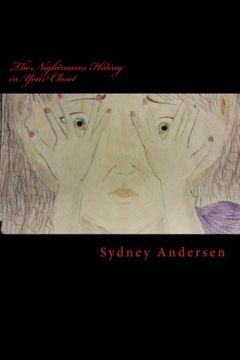 portada The Nightmares Hiding in Your Closet: a Collection of Short Stories