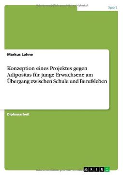 portada Konzeption eines Projektes gegen Adipositas für junge Erwachsene am Übergang zwischen Schule und Berufsleben (German Edition)