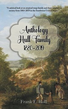 portada Anthology Hull Family 1880-2019 (en Inglés)